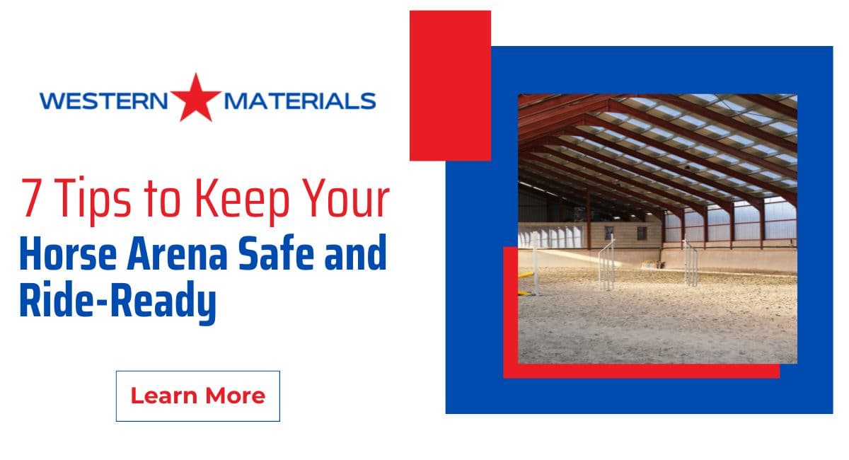 7 Tips to Keep Your Horse Arena Safe and Ride-Ready