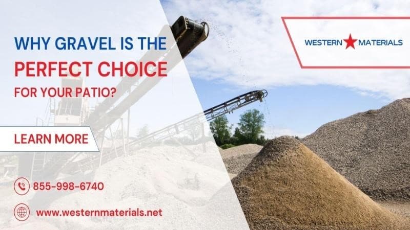 Why Gravel is the Perfect Choice for Your Patio
