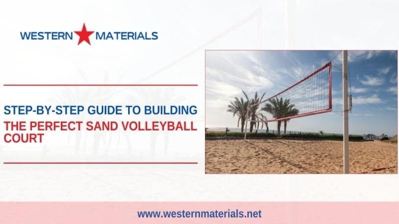 Step-by-Step Guide to Building the Perfect Sand Volleyball Court