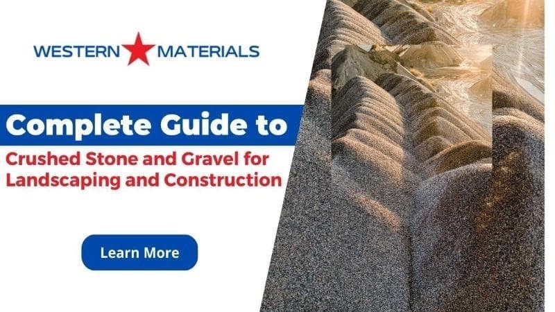The Complete Guide to Crushed Stone and Gravel for Landscaping and Construction